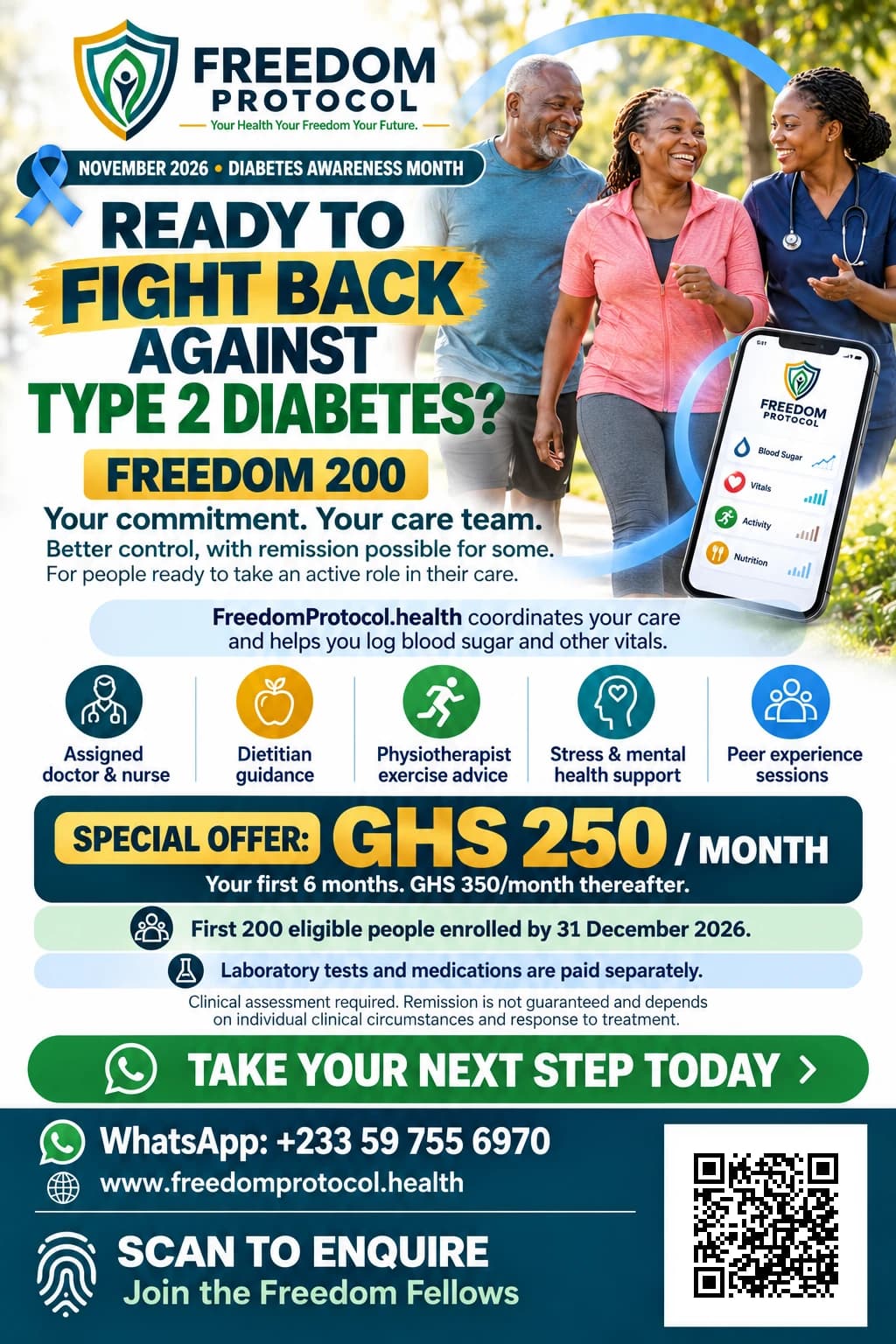 Freedom 200 flyer: Ready to fight back against type 2 diabetes? GHS 250/month for your first 6 months, then GHS 350/month. First 200 eligible people enrolled by 31 December 2026. WhatsApp +233 59 755 6970 or scan to enquire.